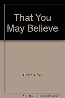 That You May Believe