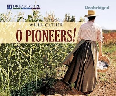 O Pioneers!