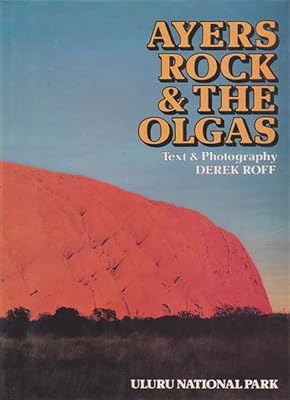 Ayer's Rock & the Olgas