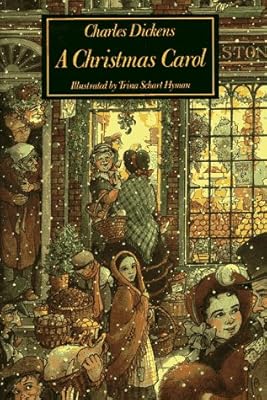 A Christmas Carol: In Prose, Being a Ghost Story of Christmas