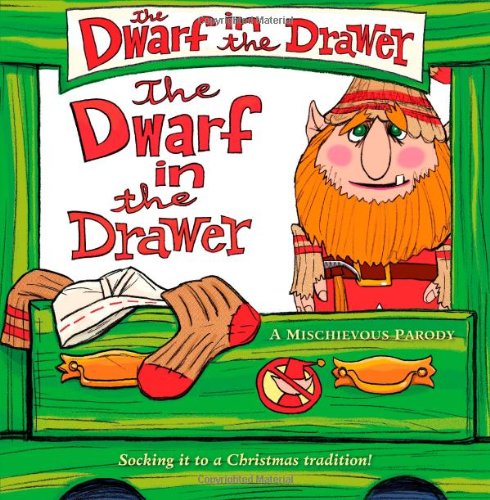 The Dwarf in the Drawer: A Mischievous Parody by L. van King