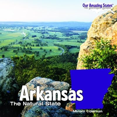 Arkansas: The Natural State