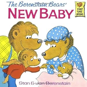 The Berenstain Bears' New Baby by Stan Berenstain