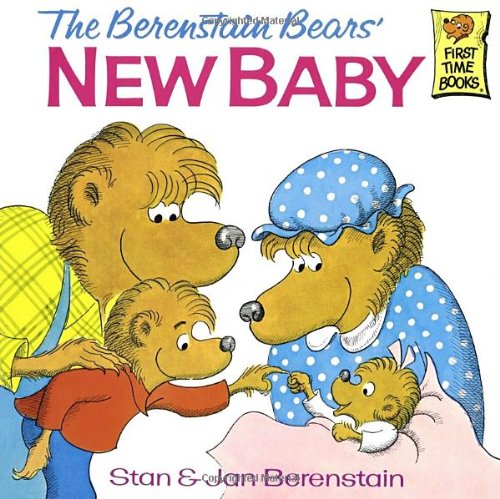 The Berenstain Bears' New Baby by Stan Berenstain