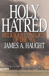 Holy Hatred by James A. Haugt