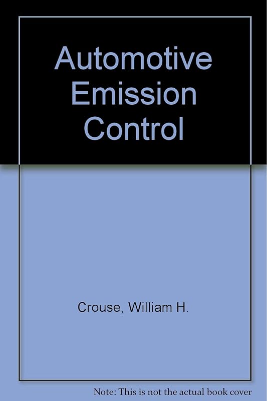 Automotive emission control by William Harry Crouse