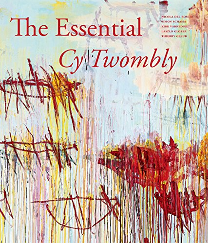 The Essential Cy Twombly by Nicola Del Roscio
