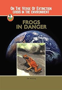 Frogs in Danger (On the Verge of Extinction: Crisis in the Environment) (Robbie Readers: On the Verge of Extinction: Crisis in the Environment)