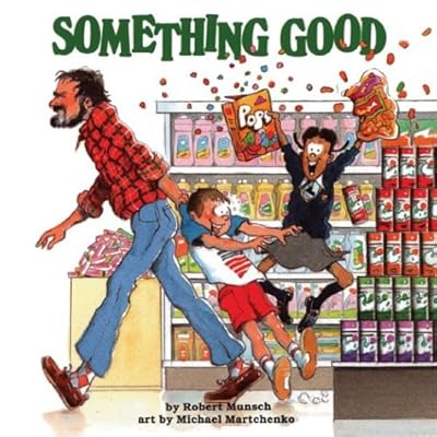 Something Good (Classic Munsch)