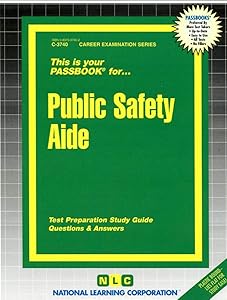 Public Safety Aide(Passbooks) (Career Examination Series)