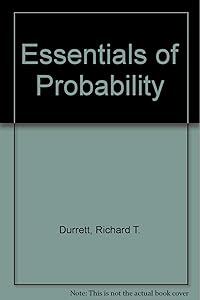 Essentials of Probability by Richard T. Durrett