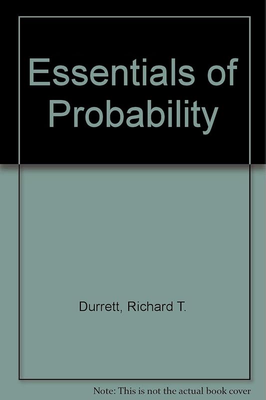 Essentials of Probability by Richard T. Durrett