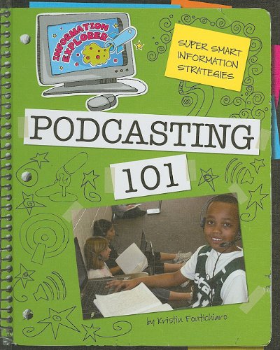 Podcasting 101 by Kristin Fontichiaro