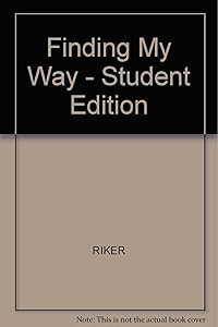 Finding My Way by Audrey Palm Riker