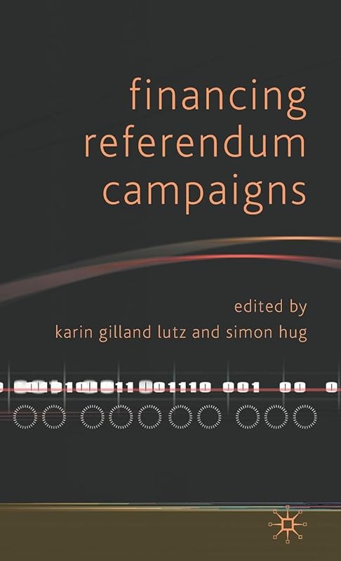 Financing Referendum Campaigns by Kenneth A. Loparo