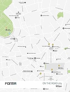 Milan: On the Road City Architecture Guides by Matteo Moscatelli