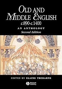 Old and Middle English c.890-c.1400: An Anthology (Blackwell Anthologies) by Elaine Treharne