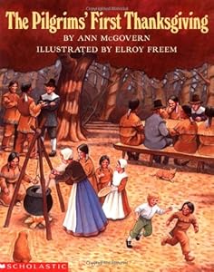 The Pilgrims' First Thanksgiving