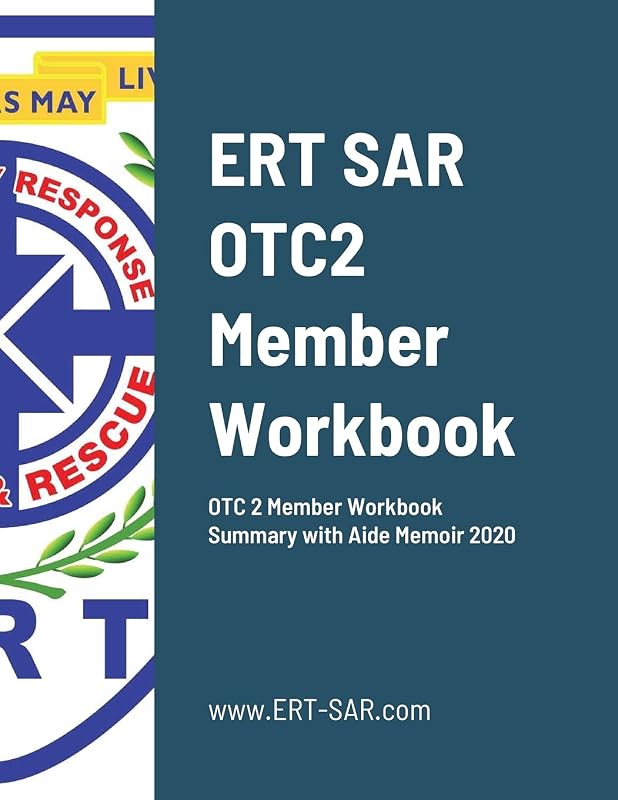 ERTSAR Operational Training Course L2 Summary and Aide Memoir with Answers (2020): . by Gary Foo