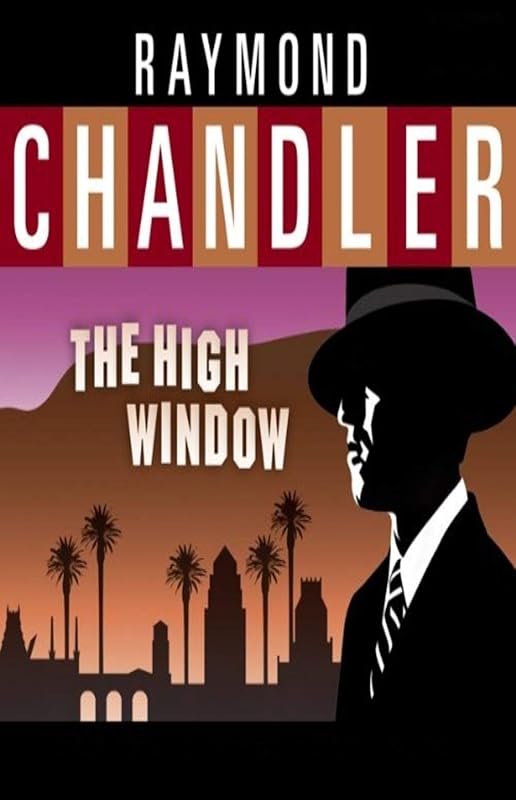 The High Window by Raymond Chandler