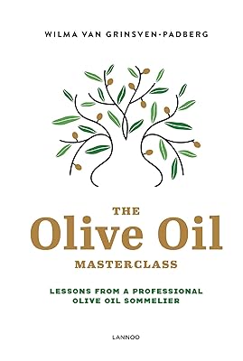 The Olive Oil Masterclass: Lessons from a Professional Olive Oil Sommelier