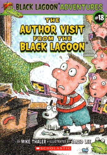 The Author Visit From the Black Lagoon by Mike Thaler