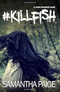 #killfish by Samantha Paige