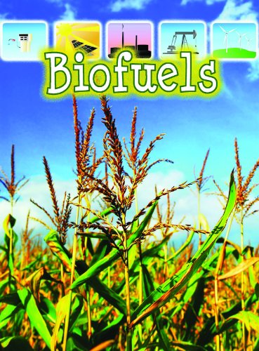 Biofuels by David Armentrout