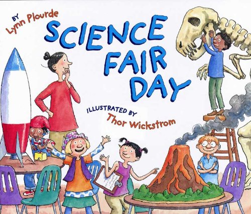 Science Fair Day by Lynn Plourde