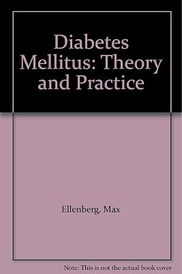 Diabetes Mellitus: Theory and Practice