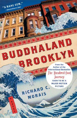 Buddhaland Brooklyn: A Novel by Richard C. Morais