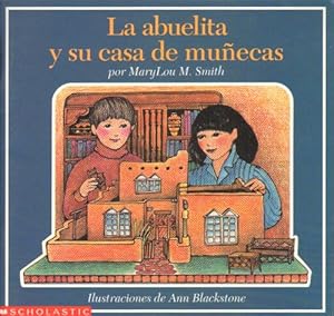 La Abuelita y Su Casa de Munecas