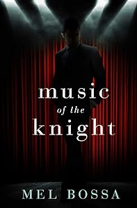Music of the Knight by Mel Bossa