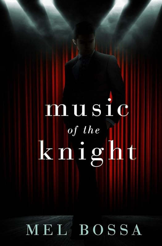 Music of the Knight by Mel Bossa