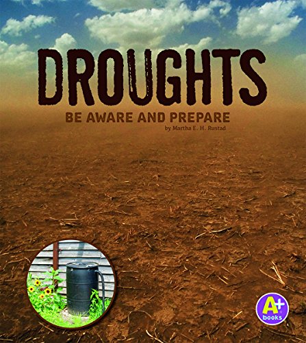 Droughts: Be Aware and Prepare by Martha E. H. Rustad