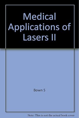 Medical Applications of Lasers II