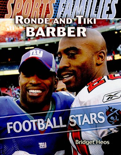 Ronde and Tiki Barber: Football Stars (Sports Families) by Bridget Heos