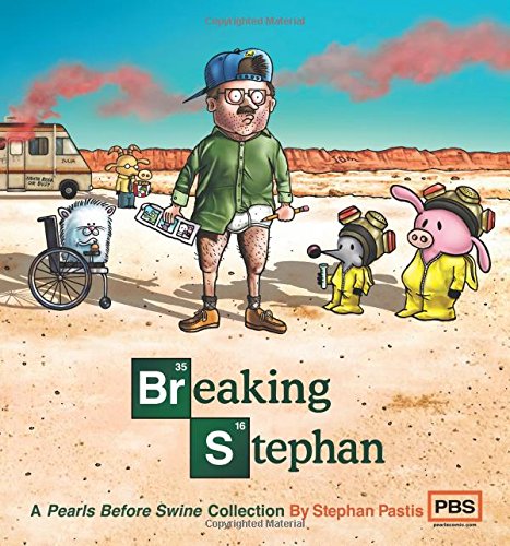 Breaking Stephan by Stephan Pastis