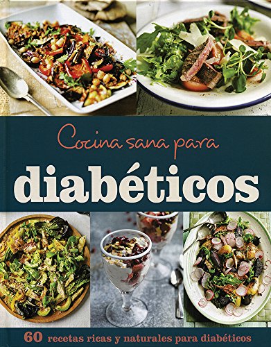 Cocina sana para diab&eacute;ticos by Parragon Books