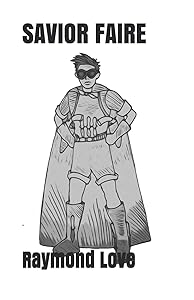 Savior Faire by Raymond Love