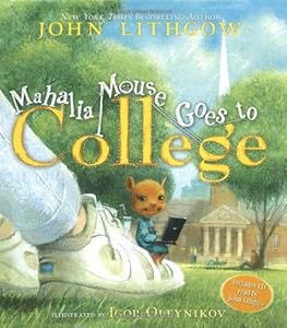 Mahalia Mouse Goes to College: Book and CD