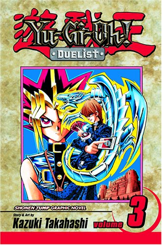 Yu-Gi-Oh!: Duelist, Vol. 3 (Yu-Gi-Oh! (Graphic Novels)) by Kazuki Takahashi