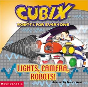 The Unfixable Robot (Cubix, 1)