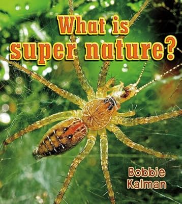 What Is Super Nature? (Big Science Ideas)