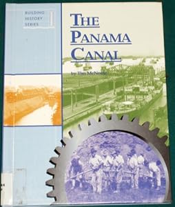 Building History: The Panama Canal