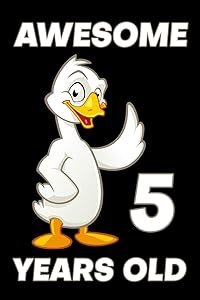 Awesome 5 Years Old: Funny Birthday Gifts for 5 Years Old Boys & Girls