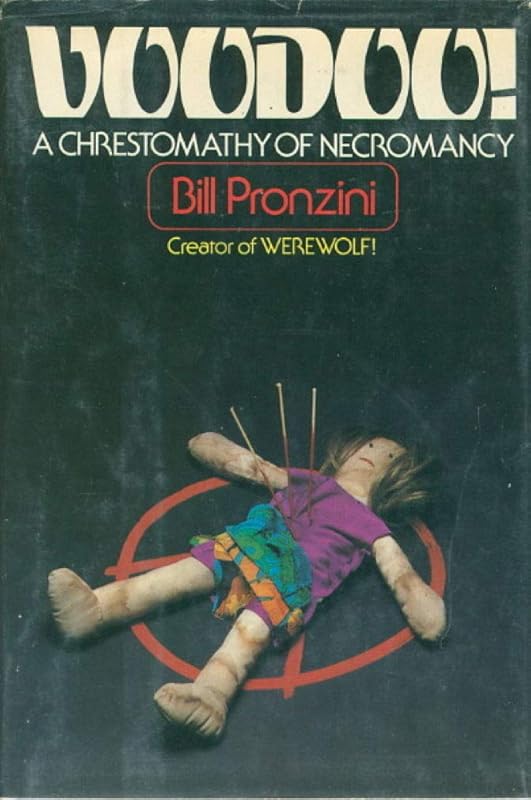 Voodoo: A Chrestomathy of Necromancy by Bill Pronzini