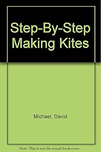 Step-By-Step Making Kites
