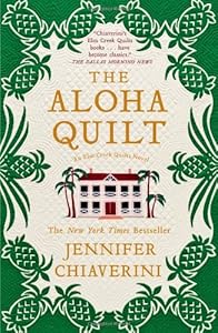 The Aloha Quilt: An Elm Creek Quilts Novel