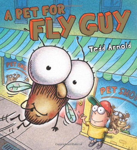 A Pet for Fly Guy by Tedd Arnold
